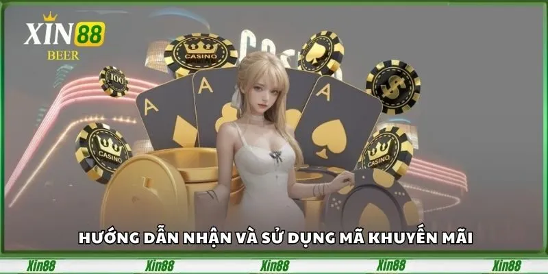 Khuyến Mãi Xin88 – Cơ Hội Vàng Nhận Ưu Đãi Cực Khủng 2 Hướng dẫn nhận và sử dụng mã khuyến mãi Xin88