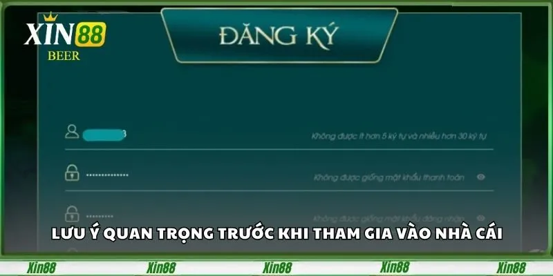 Đăng ký Xin88 Tài Khoản Siêu Nhanh, Nhận Nhiều Bất Ngờ 3 Lưu ý quan trọng trước khi tham gia vào nhà cái