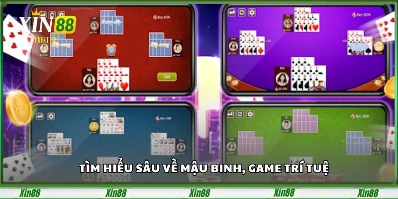 Game Bài Mậu Binh XIN88 - Thử Thách Trí Tuệ, Làm Giàu Ngay 2 tim-hieu-sau-ve-mau-binh-game-tri-tue-1
